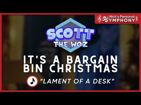 Scott the Woz | It's a Bargain Bin Christmas - Lament of a Desk
