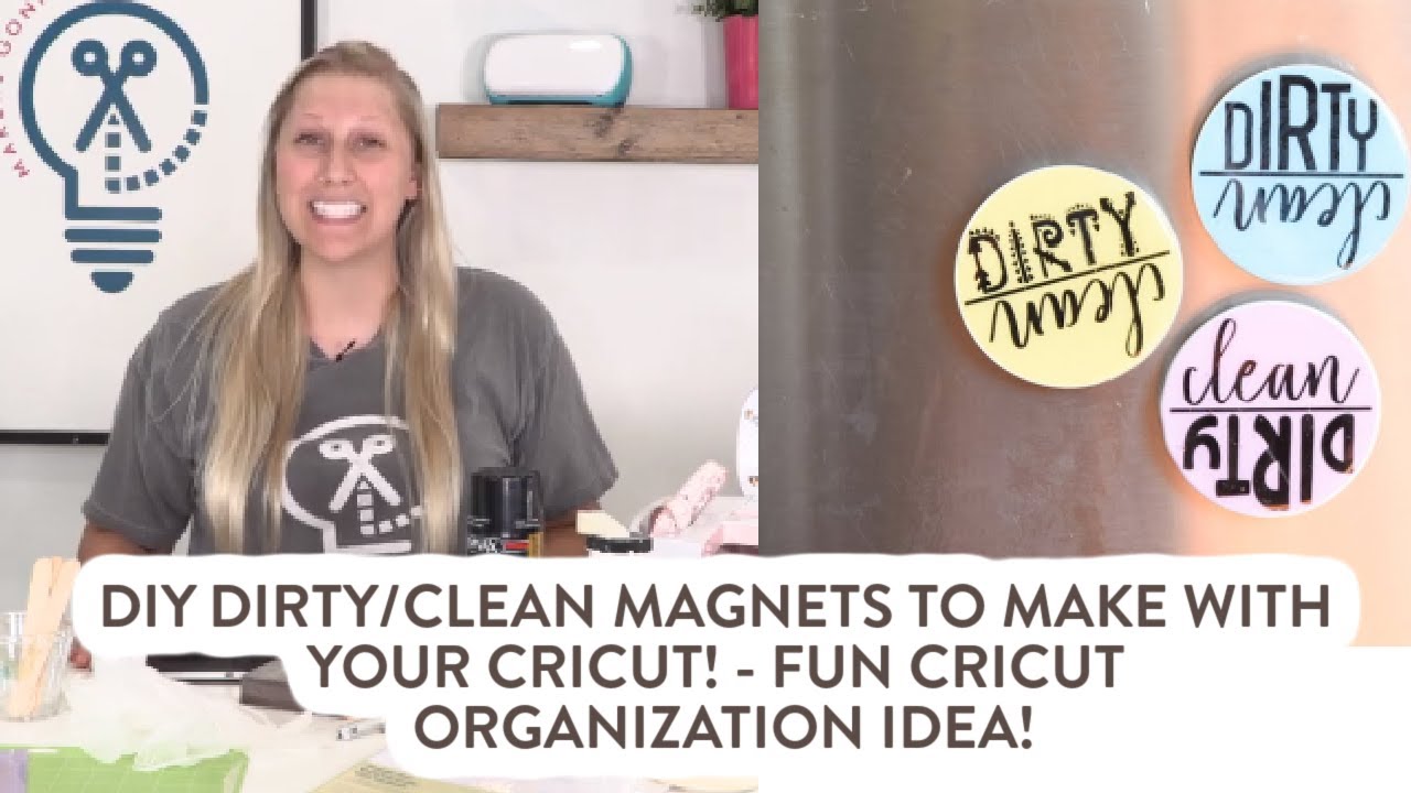 DIY Dirty/Clean Magnets To Make With Your Cricut! – Fun Cricut Organization Idea!