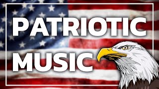 Patriotic Music Playlist 🇺🇸 4th of July Music Playlist ✨ Copyright Free Patriotic Songs
