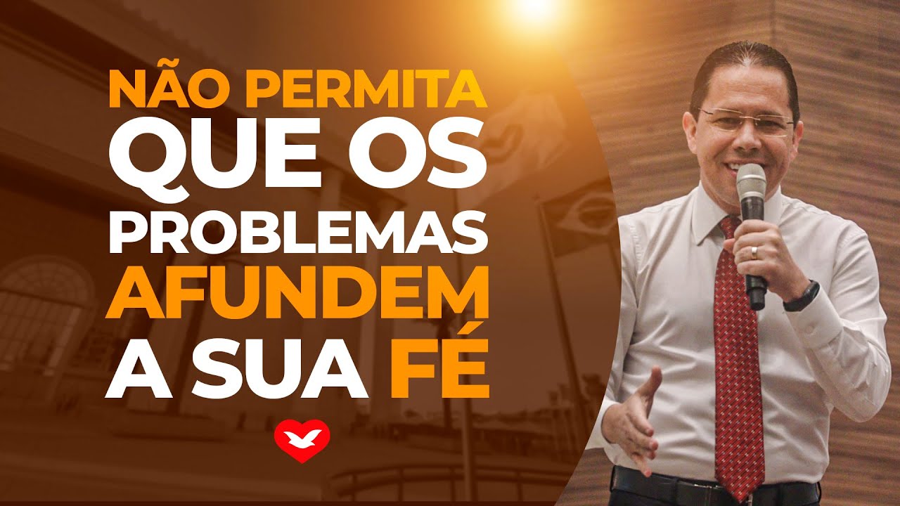 Não permita que as lutas afundem sua fé | Bispo Jadson Santos