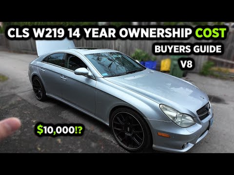 BUYING A MERCEDES CLS W219? HERE'S WHAT IT REALLY COSTS TO OWN!