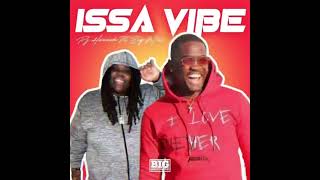 PJ HOWARD &amp; BIG WILL - ISSA VIBE (AUDIO)