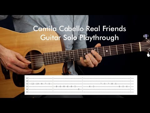Camila Cabello Real Friends guitar solo playthrough & TAB