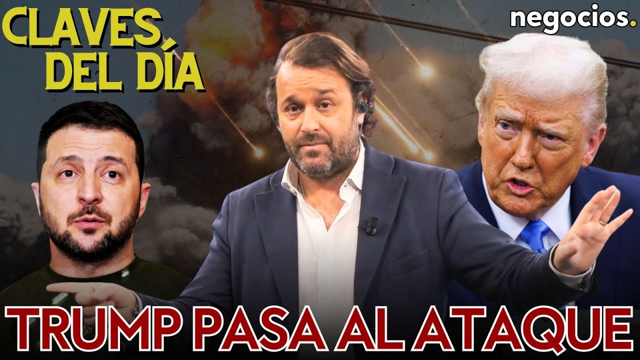 Claves del día: Trump pasa al ataque con Zelensky, Europa puede ser una “isla” y el cheque DOGE