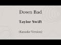 Down Bad Taylor Swift Karaoke Version