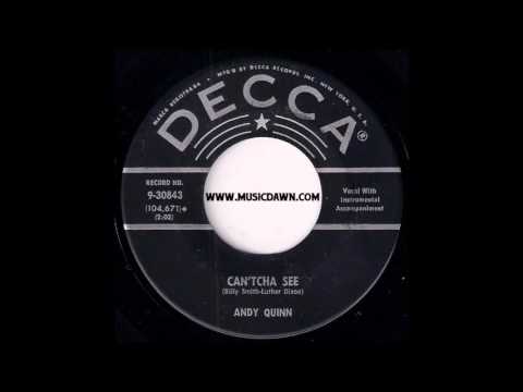 Andy Quinn - Can'tcha See [Decca] '1959 Rockabilly 45 Video