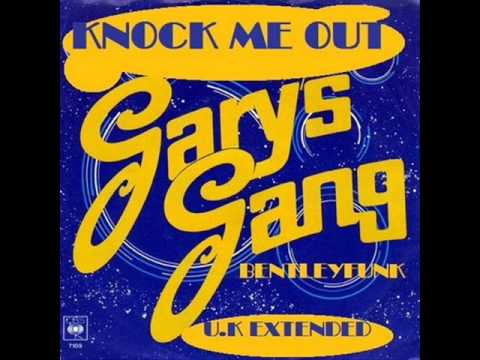 Gary's gang - Knock Me Out (Extended)