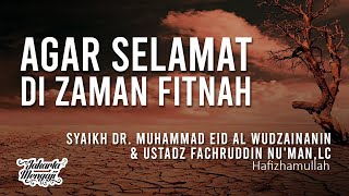 Download lagu Agar Selamat Di Zaman Fitnah - Syaikh Dr. Muhammad Eid Al Wudzainanin & Ustadz Fachruddin Nu'man,Lc. mp3 Download lagu Agar Selamat Di Zaman Fitnah - Syaikh Dr. Muhammad Eid Al Wudzainanin & Ustadz Fachruddin Nu'man,Lc. mp3