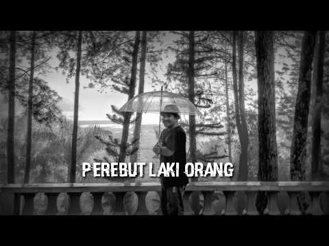 Teddy Salendah - Pelakor