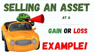 Gain or Loss on Sale of an Asset | Accounting How To | How to Pass Accounting Class