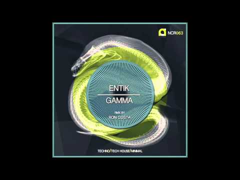 Entik - Gamma (Ron Costa Remix)