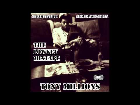 The Lowkey Mixtape (Full Album)  - Tony Millions