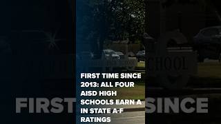 First time since 2013: all four AISD high schools earn A in state A-F ratings