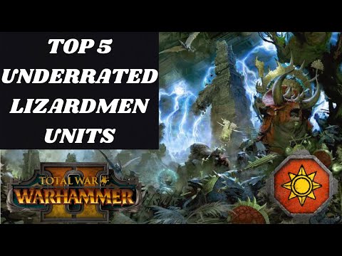 Top 5 UNDERRATED Lizardmen Units. Total War Warhammer 2, Multiplayer