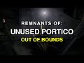 Remnants of: Unused Portico | Destiny 1 Out of Bounds Journey
