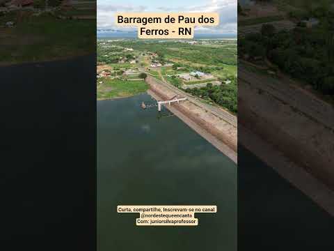 Barragem de Pau dos Ferros - RN @ROTASDONORDESTE @eunonordeste @NordesteFantástico