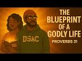 The Proverbs 31 Blueprint For A Godly Life