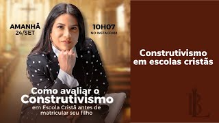 Construtivismo em escolas cristãs 