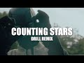 OneRepublic - Counting Stars (OFFICIAL DRILL REMIX) Prod. @ewancarterr x @whotfisbaba