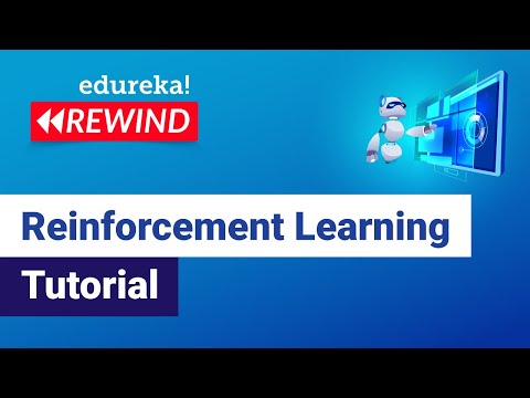 Reinforcement Learning Tutorial Reinforcement Learning Example Using Python Edureka Rewind
