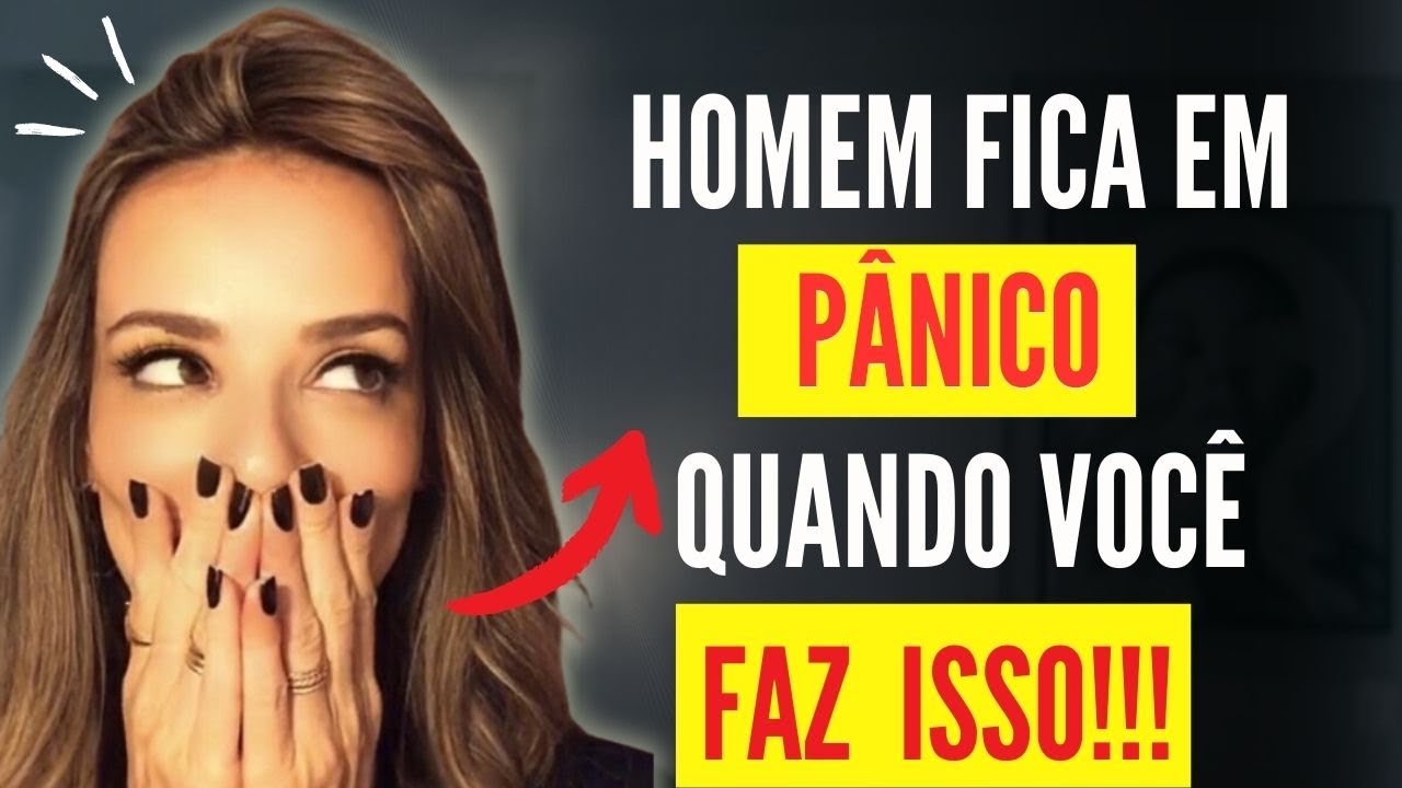 ELE FICA EM PÂNICO QUANDO VOCÊ FAZ ISSO!!!
