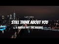A Boogie Wit Da Hoodie Still Think About You Lyrics