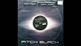 Morris v Rogers - Girl From The Green Dimension (Main Mix) [2001]