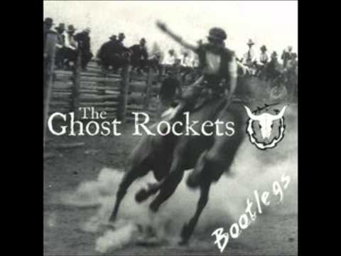 The Ghost Rockets -  Try To Believe