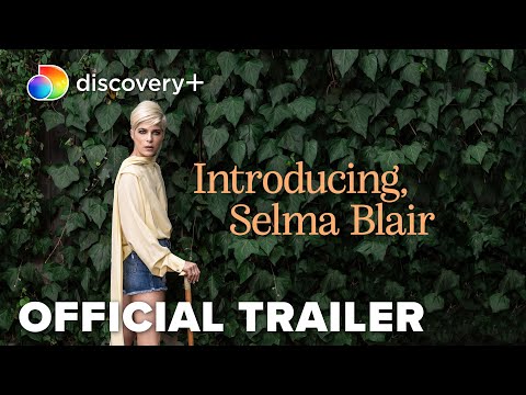 Introducing, Selma Blair (Trailer)