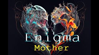 Enigma - Mother