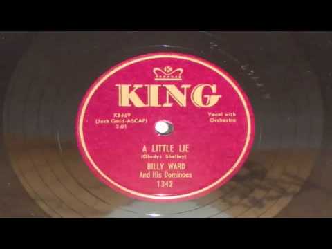 Billy Ward & His Dominoes - A Little Lie 78 rpm!