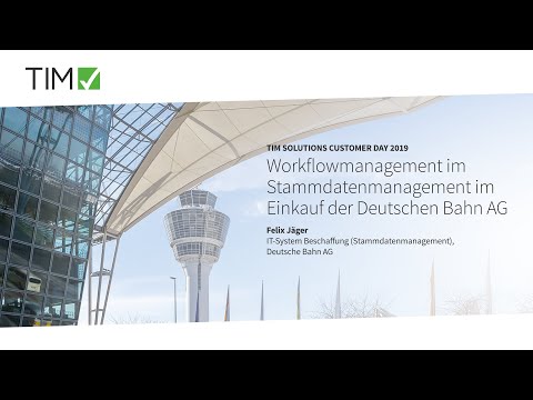 TIM Solutions CD19: Digitalisiertes Stammdatenmanagement - Vortrag der Deutschen Bahn AG