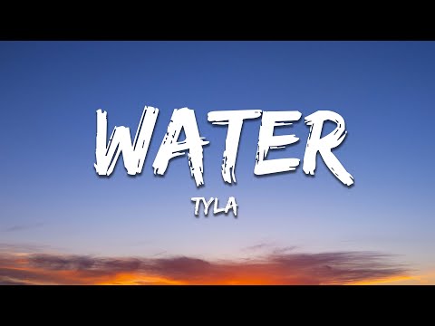 Tyla - Water (Lyrics)