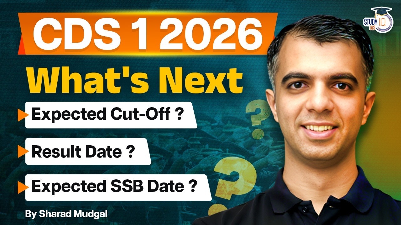 What's Next for CDS 2026 Aspirants | Expected Cut-Off |  Result and SSB Date? | StudyIQ IAS