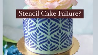 Stencil Cake Failure? #stencilcake #cake #buttercream