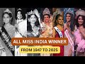 Miss India Winners 1947 2025 Complete List Of Femina Miss India Title Holders