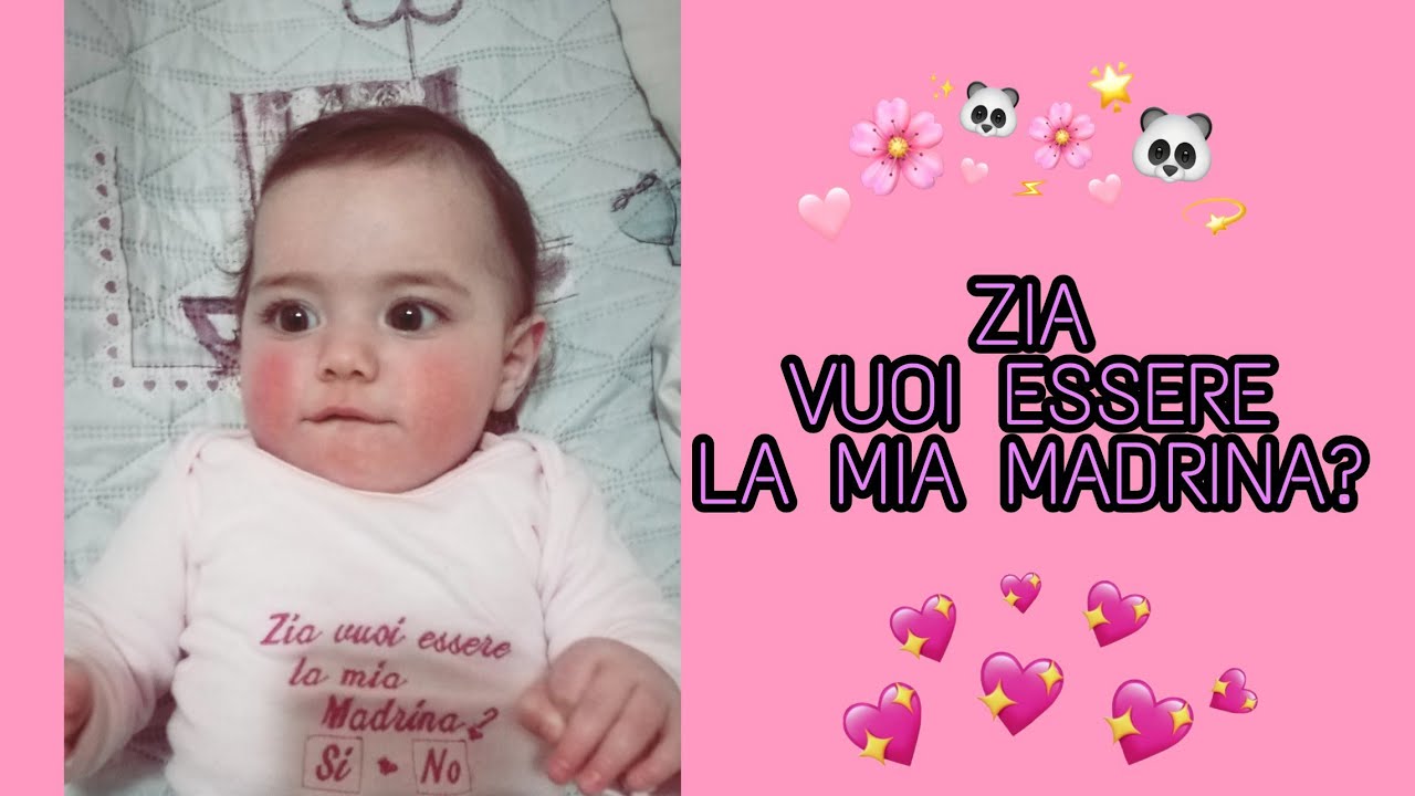 ZIA VUOI ESSERE LA MIA MADRINA
