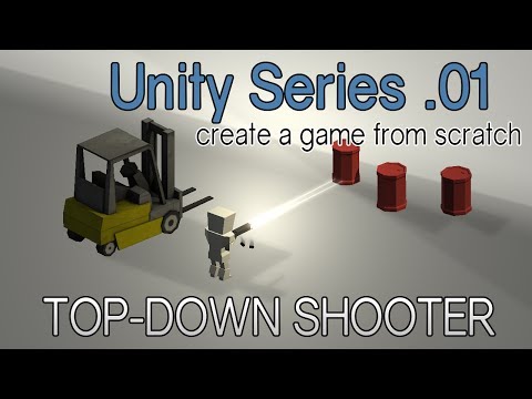 Top Down Shooter [Unity Series]