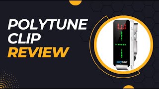 Polytune clip review