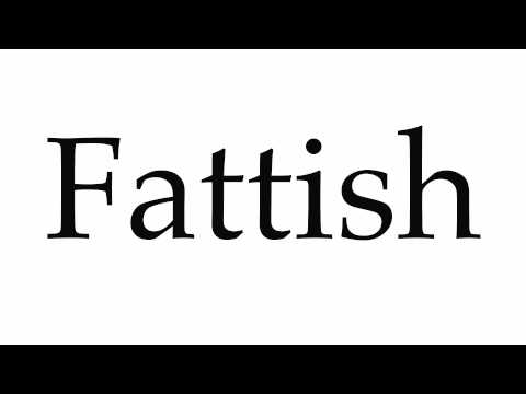 How to Pronounce Fattish