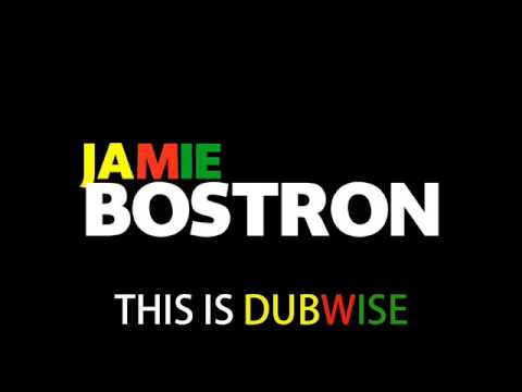 Jamie Bostron - This Is Dubwise (Mix) (Dubwise / Reggae D&B)