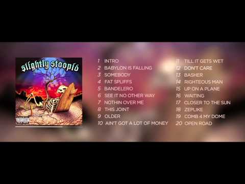 Slightly Stoopid - Closer To The Sun (Full Album)