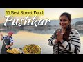 Top 11 Places To Eat INSANE Indian Street Food In Pushkar Rajasthan