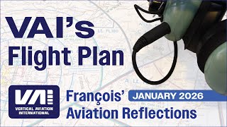 François's Aviation Reflections – VAI's Flight Plan