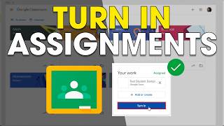 Google Classroom - How To Turn In Assignments as Student