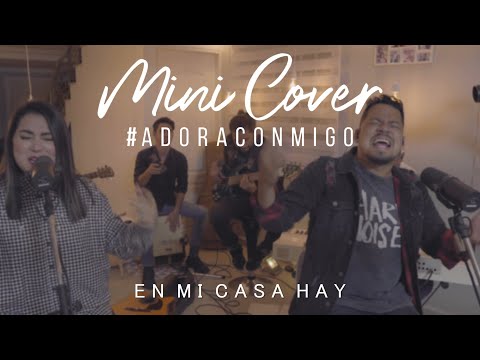 “Mini Cover” En Mi Casa Hay - Alex Márquez ft Nathaly Bric #adoraconmigo