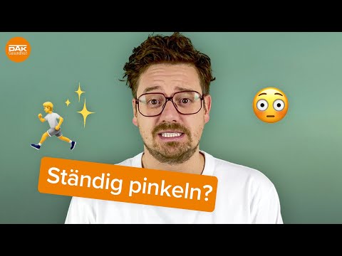 Reizblase: Deshalb musst du so oft auf Klo | #doktorsex | DAK-Gesundheit