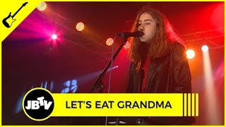 Let&#39;s Eat Grandma - I Will Be Waiting | Live @ JBTV