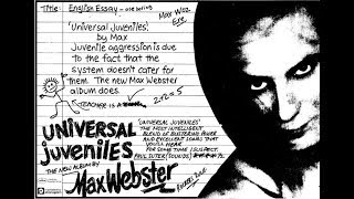 Max Webster - Juveniles Don't Stop