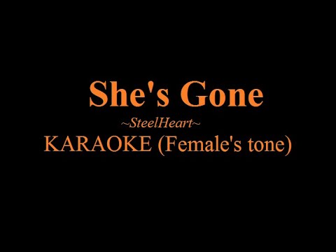 She's Gone - Steelheart | Karaoke (Female's tone) | Bubble Dia's tone